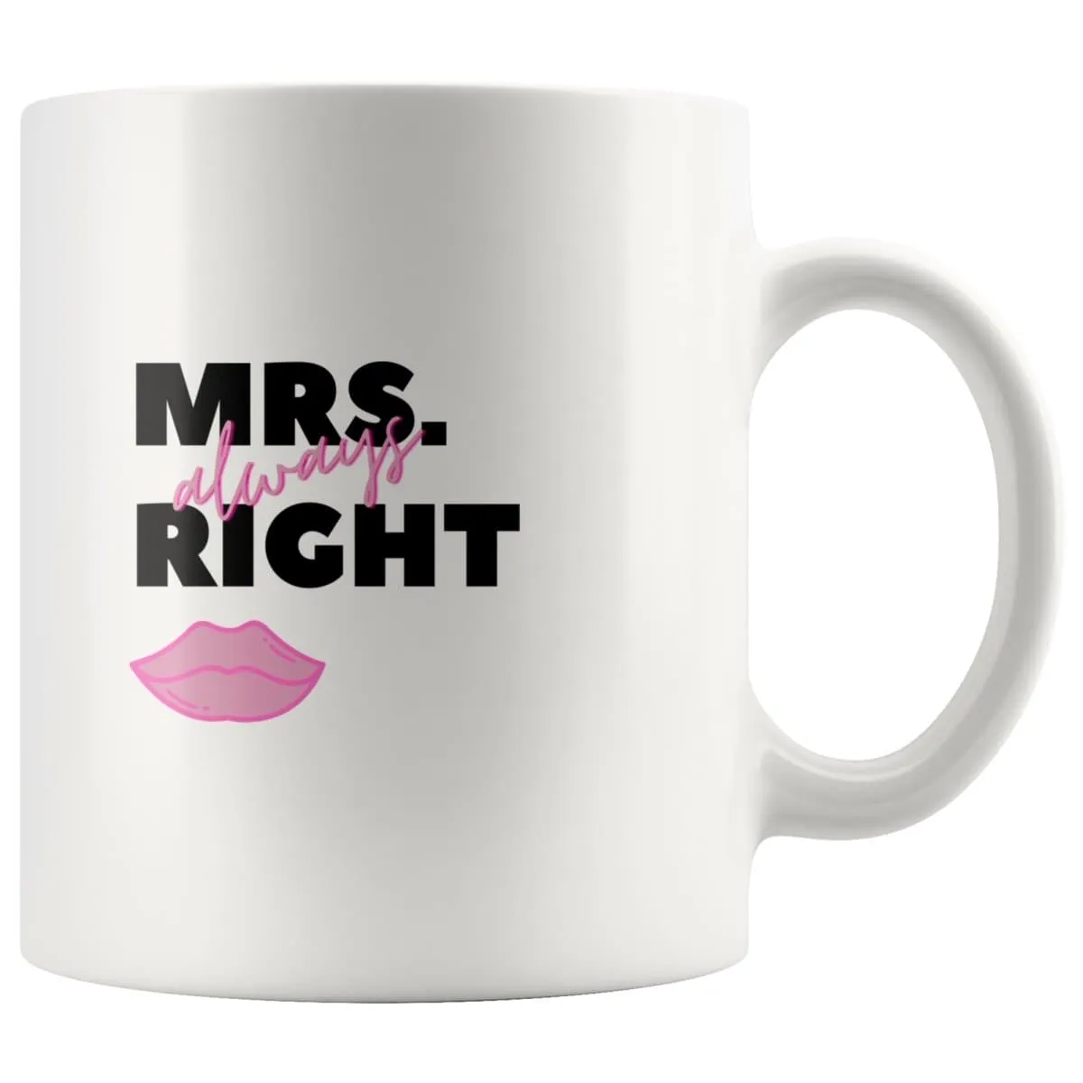 Mr. Right And Mrs. Always Right Matching Couple Mugs